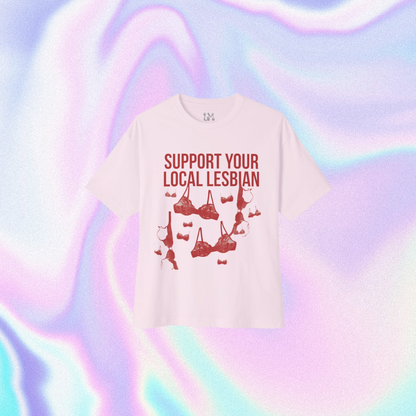 Support Your Local Lesbian Oversized Boxy Tee