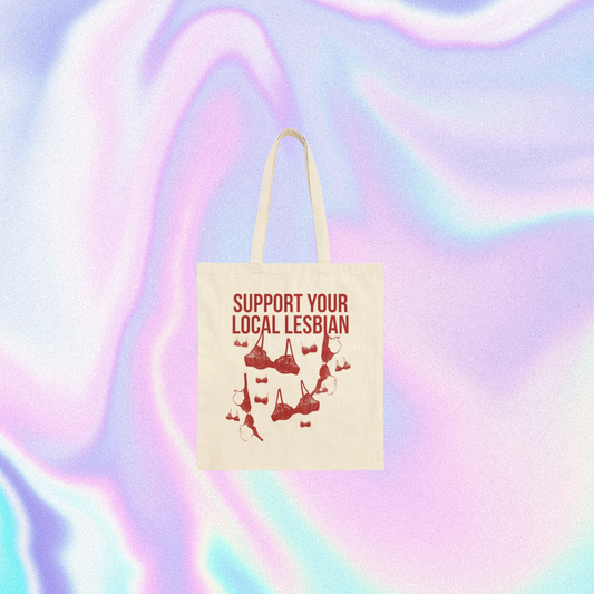 Support Your Local Lesbian Tote